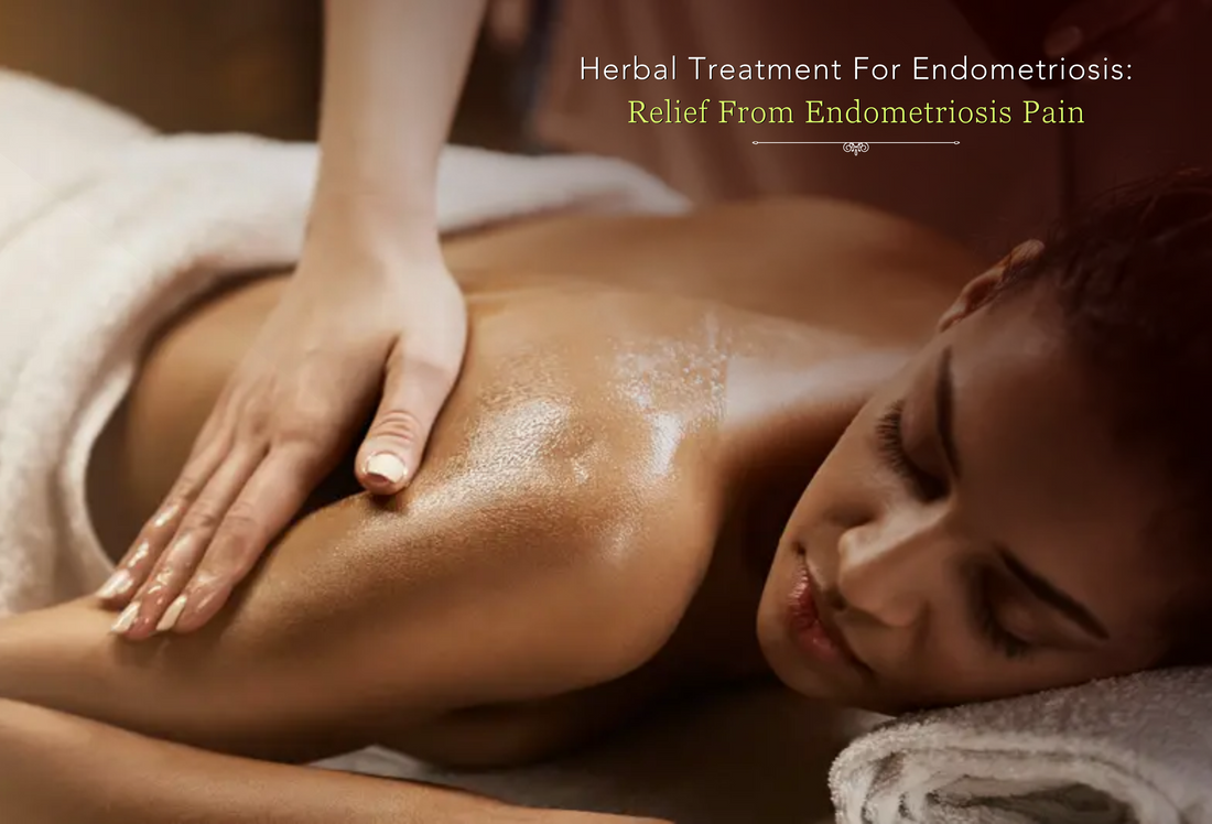 Herbal Treatment for Endometriosis