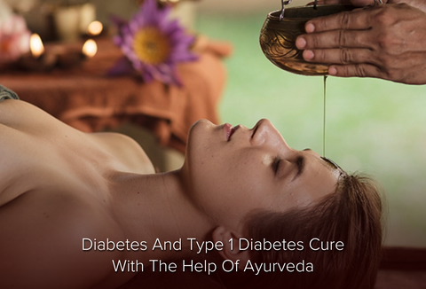 Diabetes And Type 1 Diabetes Cure With The Help Of Ayurveda