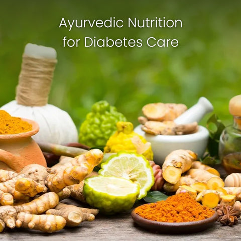 ayurvedic Nutrition for diabetes